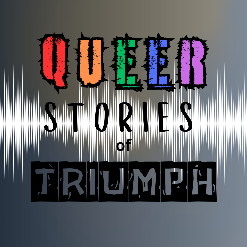 queer stories of triumph